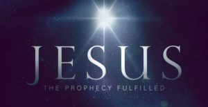 The Prophecy Fulfilled Christian PowerPoint300x155