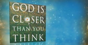 God Is Closer Than You Think Graphic Sermon